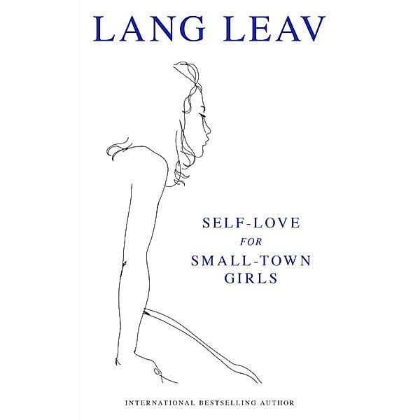 Self-Love for Small-Town Girls, Lang Leav