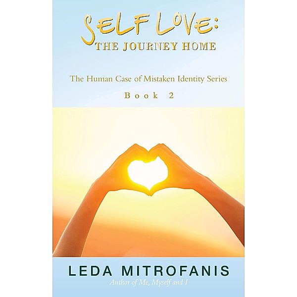 Self Love: The Journey Home, Leda Mitrofanis