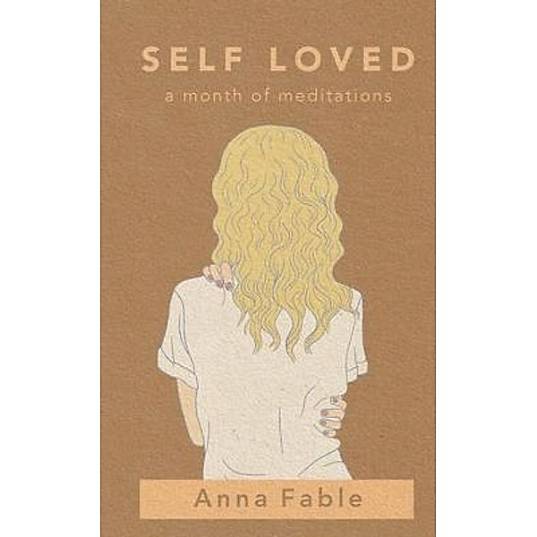 Self Loved, Anna Fable