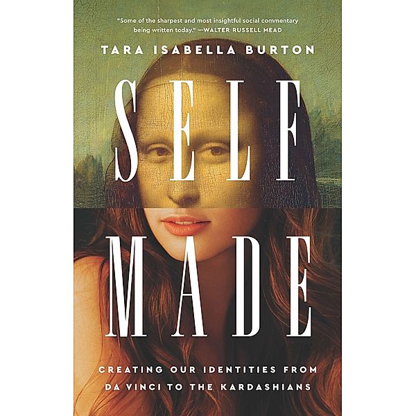 Self-Made, Tara Isabella Burton