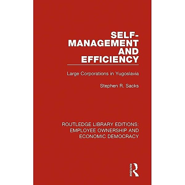 Self-Management and Efficiency, Stephen R. Sacks
