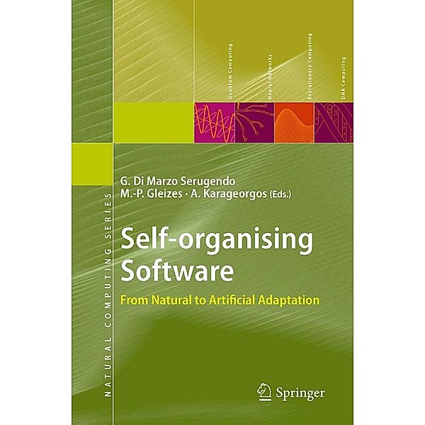 Self-organising Software / Natural Computing Series, Anthony Karageorgos, Marie-Pierre Gleizes