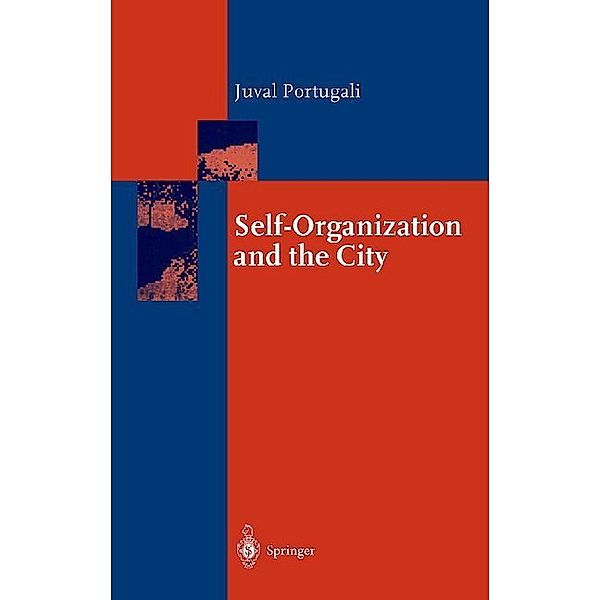 Self-Organization and the City, Juval Portugali