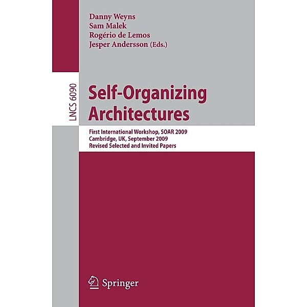 Self-Organizing Architectures / Lecture Notes in Computer Science Bd.6090