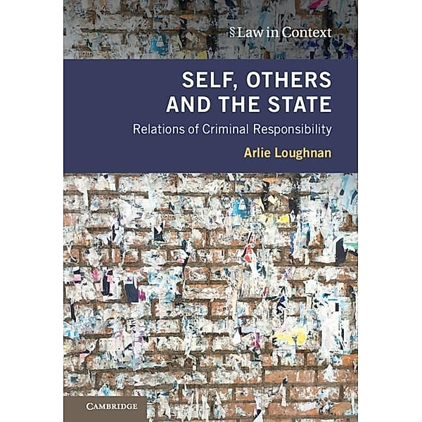 Self, Others and the State / Law in Context, Arlie Loughnan