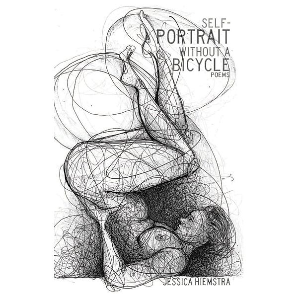 Self-Portrait Without a Bicycle, Jessica Hiemstra