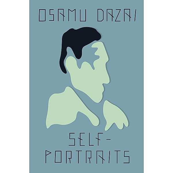 Self-Portraits: Stories, Osamu Dazai