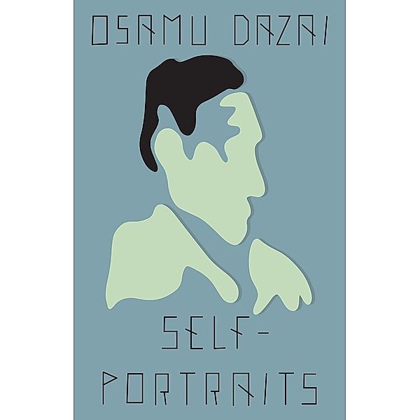 Self-Portraits - Stories, Osamu Dazai, Ralph McCarthy