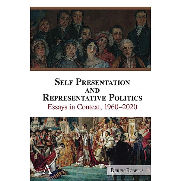 Self-Presentation and Representative Politics, Derek Robbins