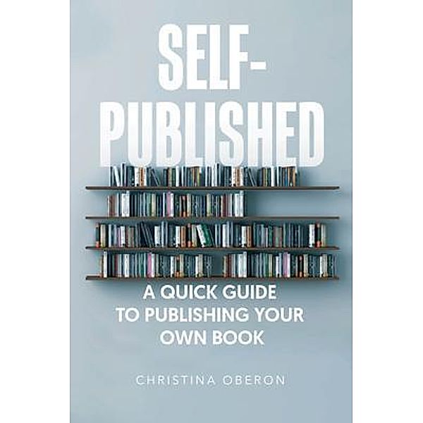 Self-Published, Christina Oberon