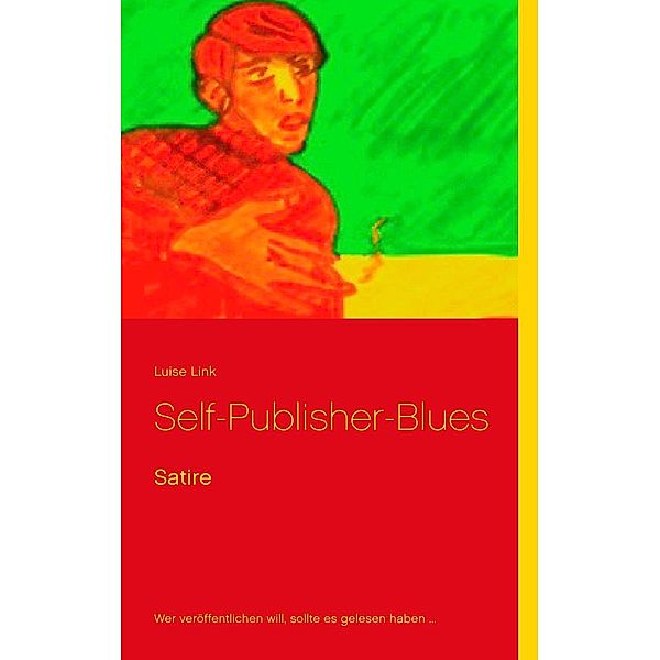 Self-Publisher-Blues, Luise Link