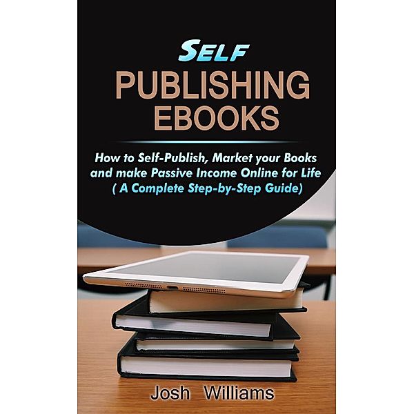 Self-Publishing eBooks, Josh Williams