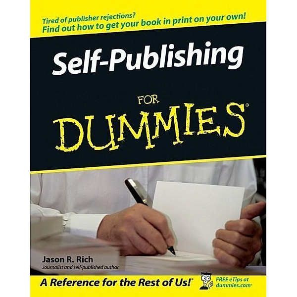 Self-Publishing For Dummies, Jason R. Rich
