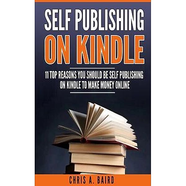 Self Publishing On Kindle / Urgesta AS, Chris Baird
