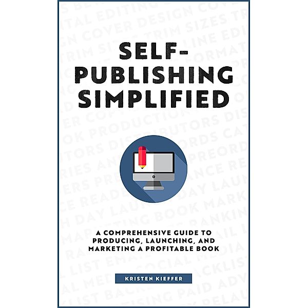 Self-Publishing Simplified, Kristen Kieffer