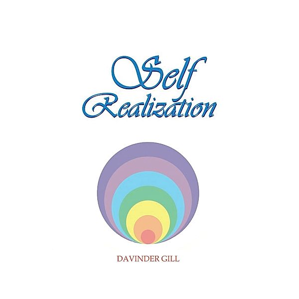 Self Realization, Davinder Gill