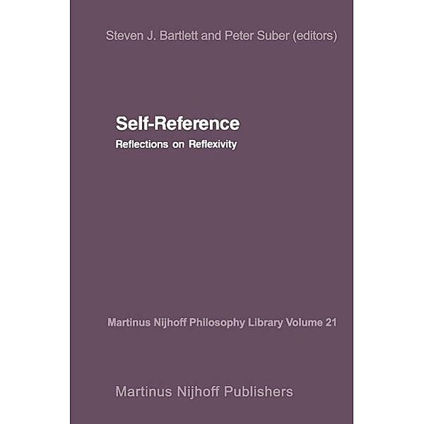 Self-Reference / Martinus Nijhoff Philosophy Library Bd.21