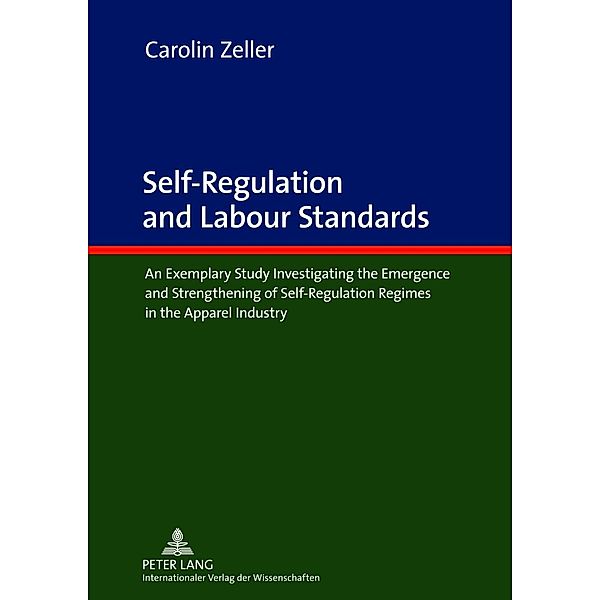 Self-Regulation and Labour Standards, Carolin Zeller