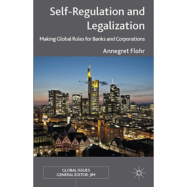 Self-Regulation and Legalization, Annegret Flohr