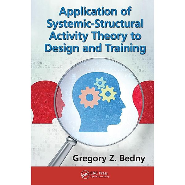 Self-Regulation in Activity Theory, Gregory Z. Bedny, Waldemar Karwowski, Inna Bedny