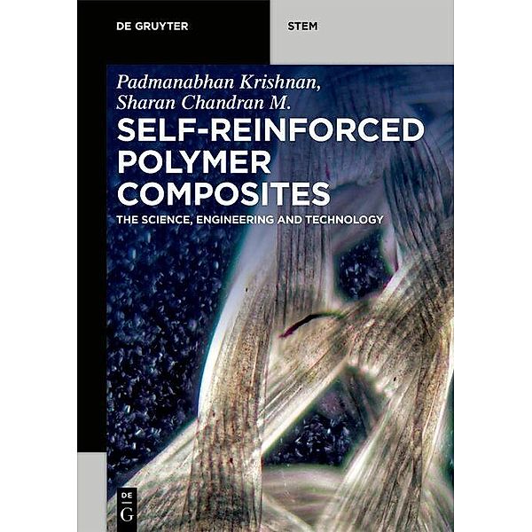 Self-Reinforced Polymer Composites, Padmanabhan Krishnan, Sharan Chandran M