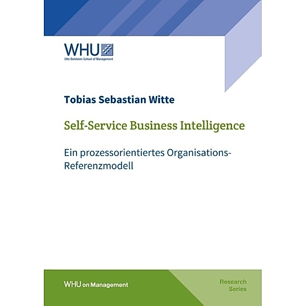 Self-Service Business Intelligence, Tobias S. Witte