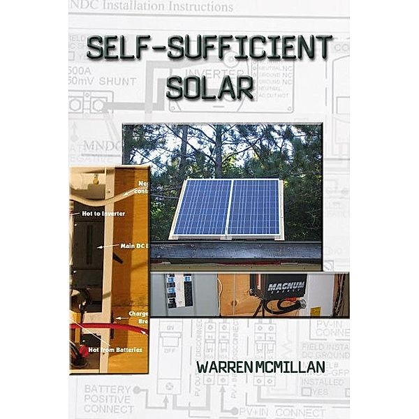 Self-Sufficient Solar / Warren McMillan, Warren McMillan