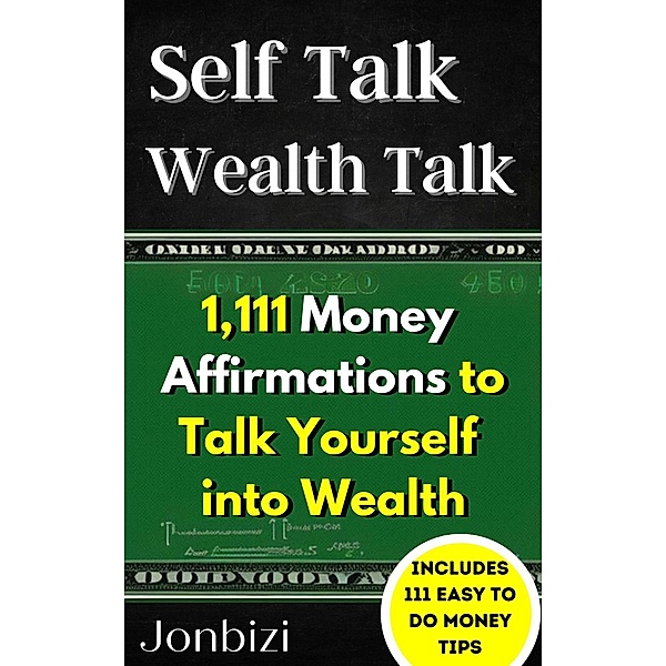 Self Talk Wealth Talk, Jonbizi