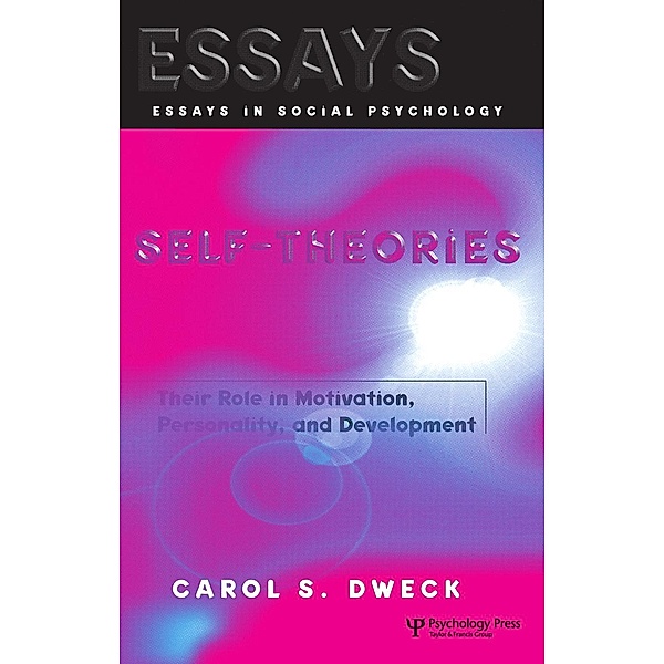 Self-theories, Carol S. Dweck