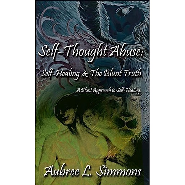 Self-Thought Abuse, Aubree L. Simmons