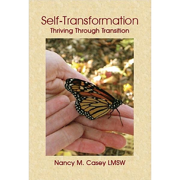 Self-Transformation, Nancy M. Casey