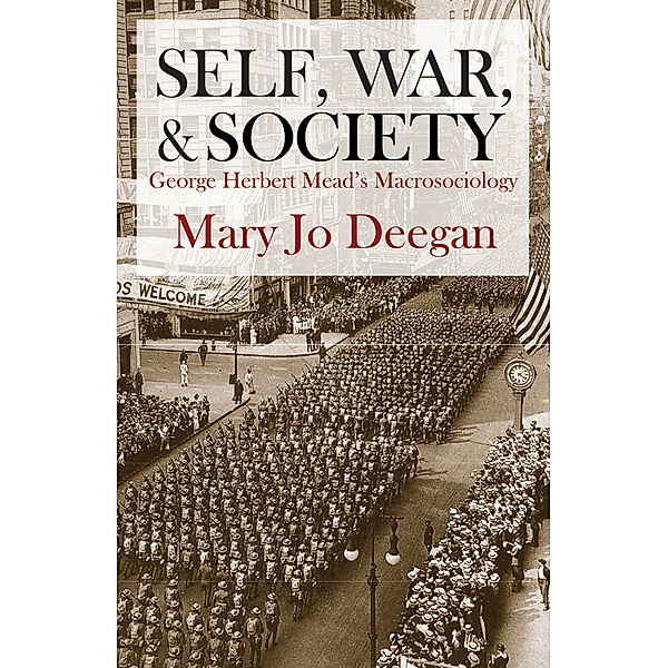 Self, War, and Society, Mary Jo Deegan