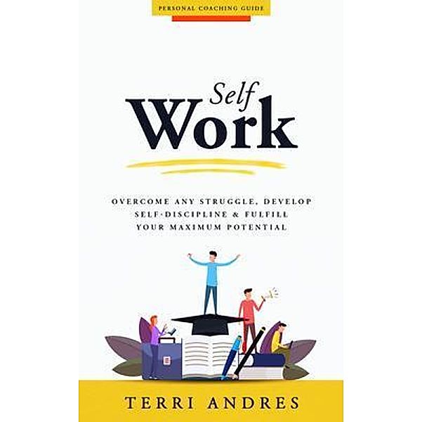 Self Work / Self Series Bd.2, Terri Andres