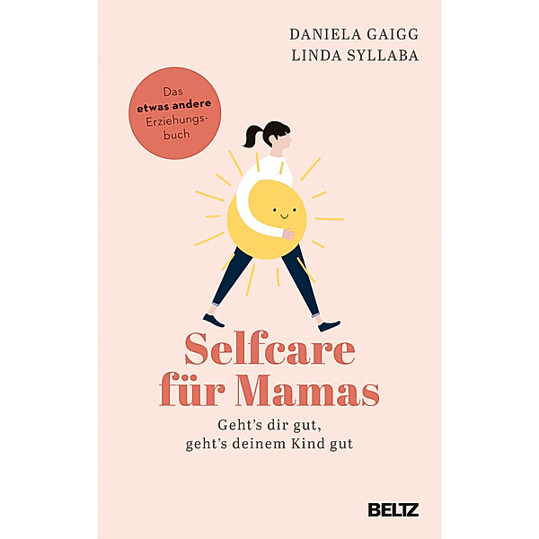 Selfcare für Mamas, Daniela Gaigg, Linda Syllaba