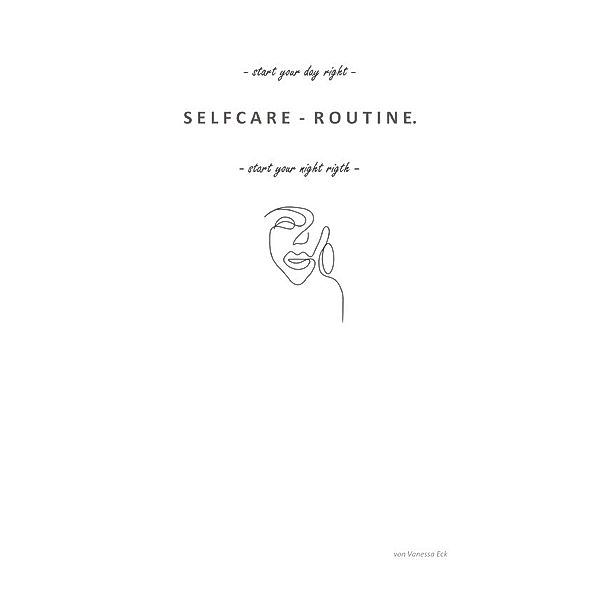 Selfcare-Routine, Vanessa Eck