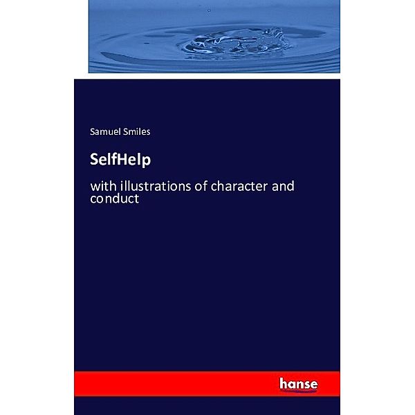 SelfHelp, Samuel Smiles