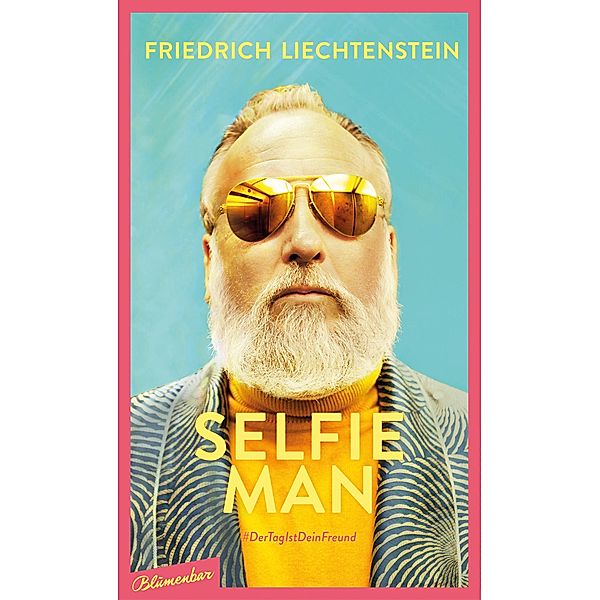SELFIE MAN, Friedrich Liechtenstein