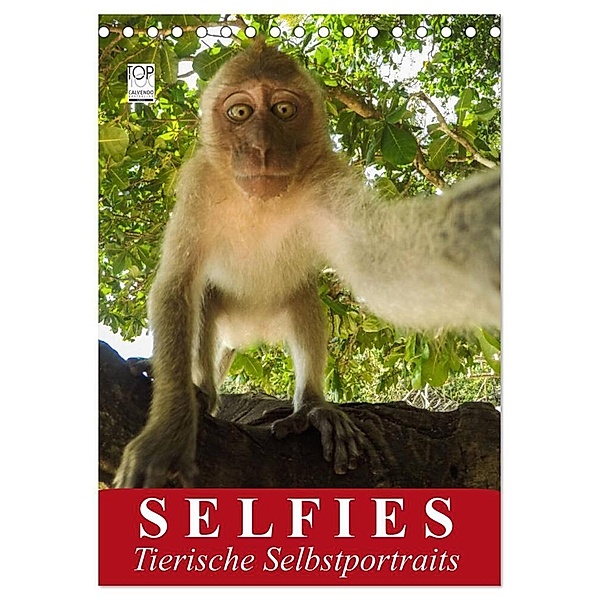 Selfies. Tierische Selbstportraits (Tischkalender 2024 DIN A5 hoch), CALVENDO Monatskalender, Elisabeth Stanzer