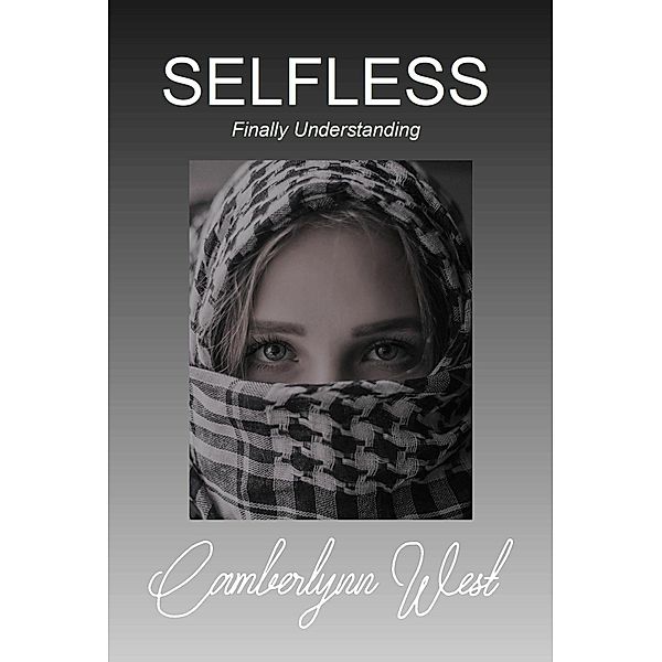 Selfless, Camberlynn West