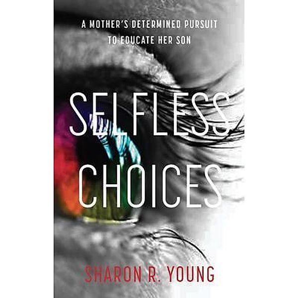 Selfless Choices, Sharon Young
