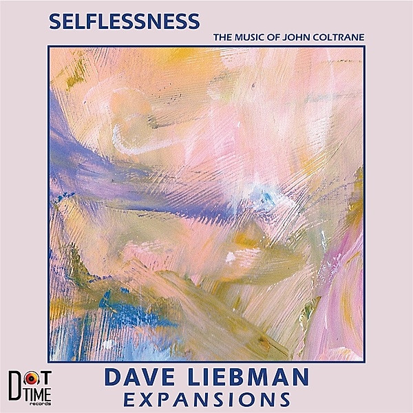 Selflessness, Dave Expansions Liebman