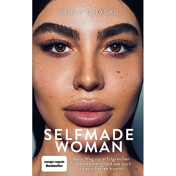Selfmade Woman, Sofia Ghasab, Karen-Susan Fessel