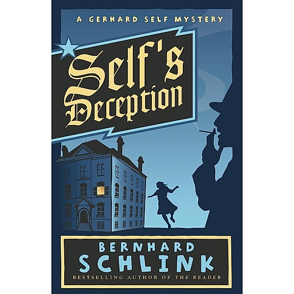 Self's Deception, Bernhard Schlink