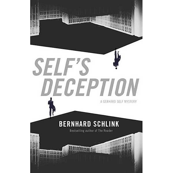 Self's Deception / Gerhard Self Bd.3, Bernhard Schlink