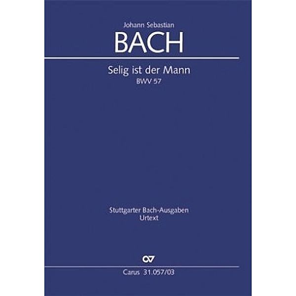 Selig ist der Mann (Klavierauszug), Johann Sebastian Bach