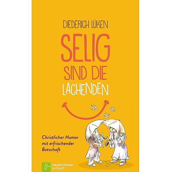 Selig sind die Lachenden, Diederich Lüken