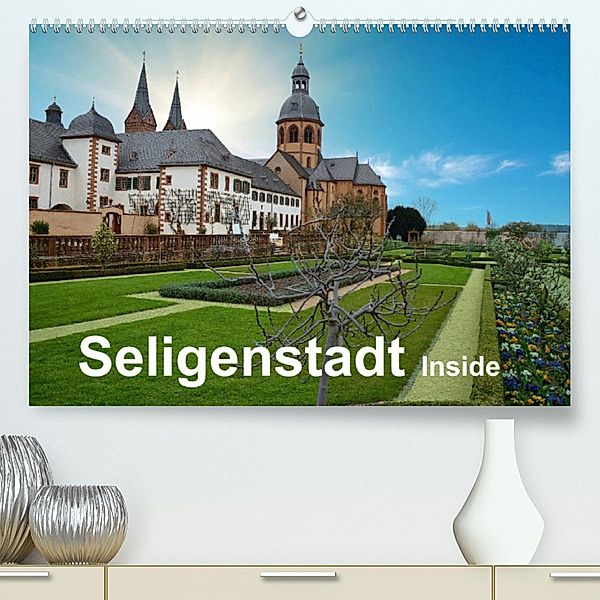 Seligenstadt Inside (Premium, hochwertiger DIN A2 Wandkalender 2023, Kunstdruck in Hochglanz), Claus Eckerlin