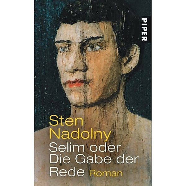 Selim oder Die Gabe der Rede, Sten Nadolny