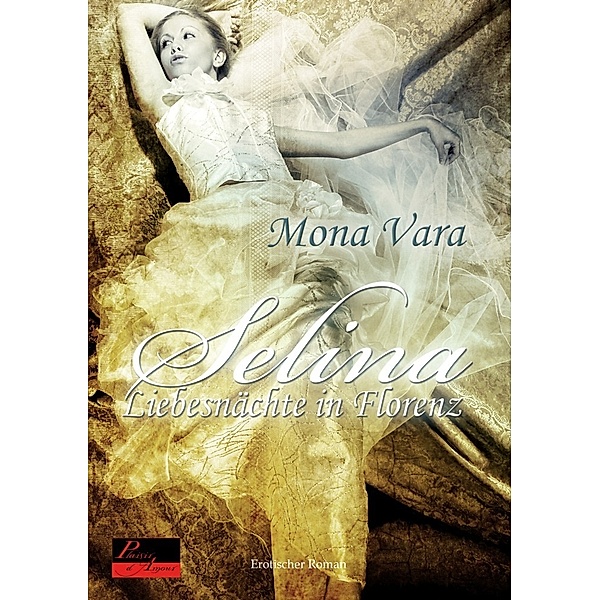Selina, Mona Vara