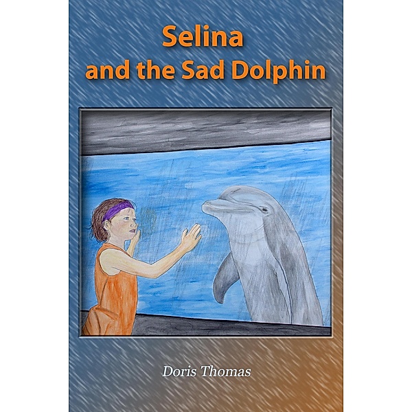 Selina and the Sad Dolphin, Doris Thomas